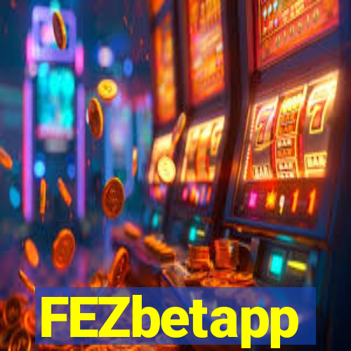 FEZbetapp