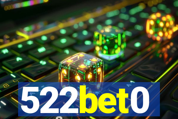 522bet0