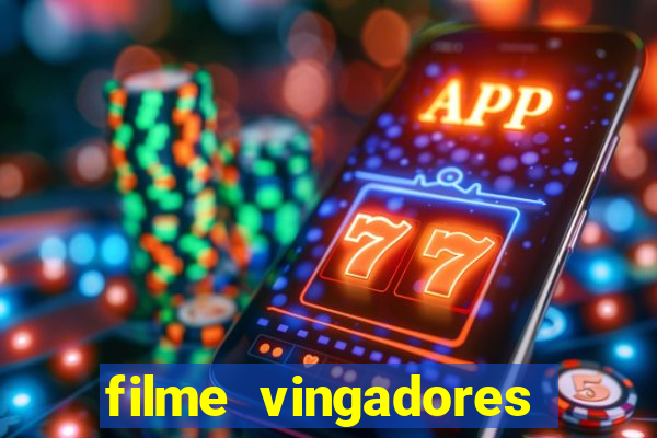 filme vingadores ultimato completo dublado gratis