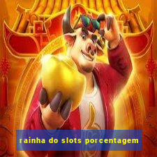 rainha do slots porcentagem