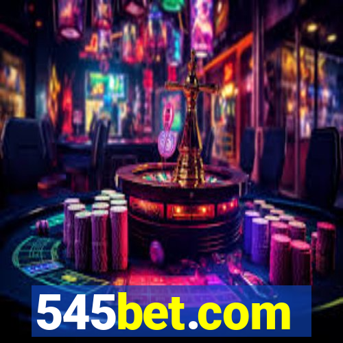 545bet.com