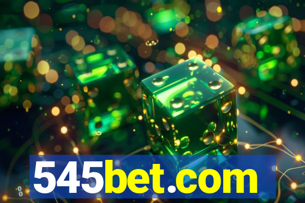 545bet.com