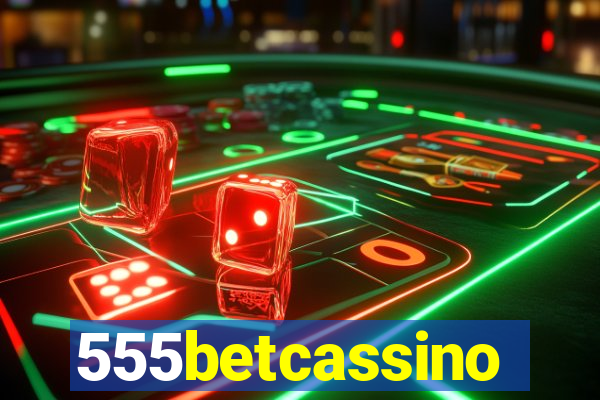 555betcassino