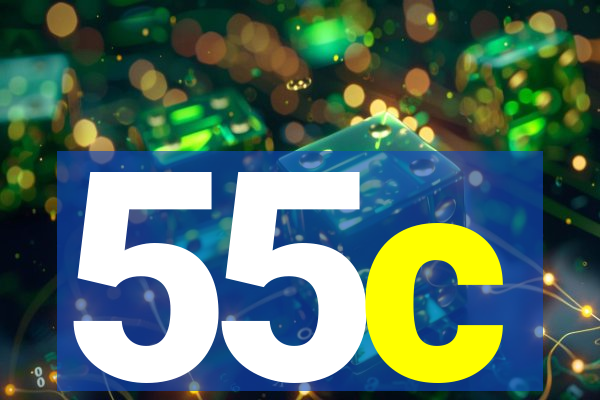 55c