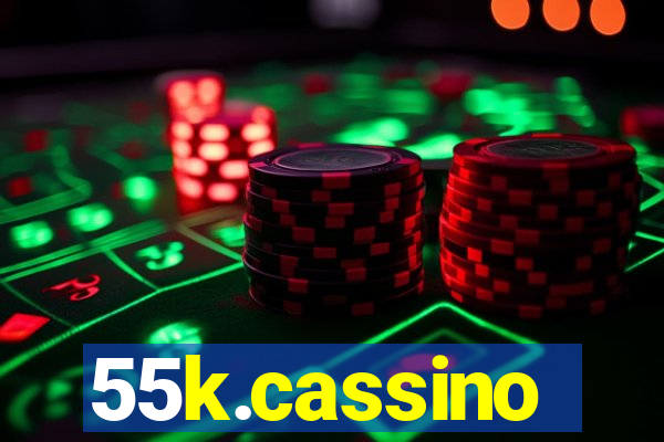 55k.cassino