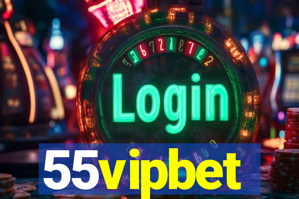 55vipbet