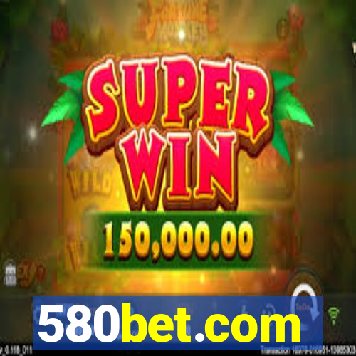 580bet.com