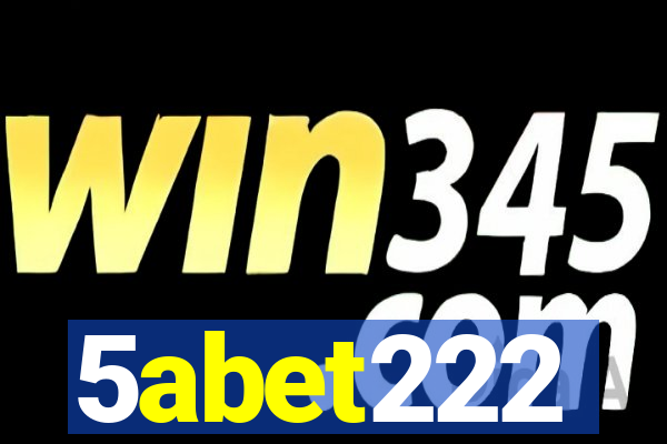 5abet222