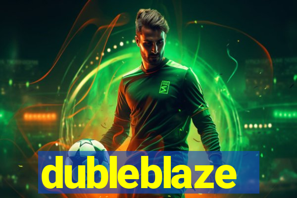 dubleblaze