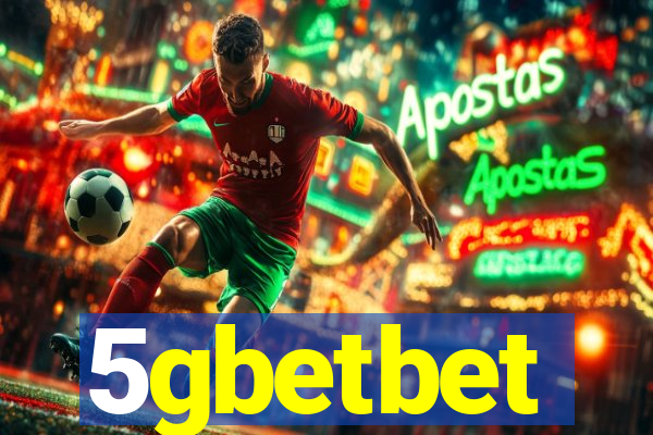 5gbetbet