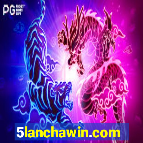 5lanchawin.com