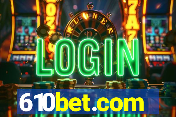 610bet.com