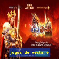 jogos de vestir e maquiar e arrumar o cabelo