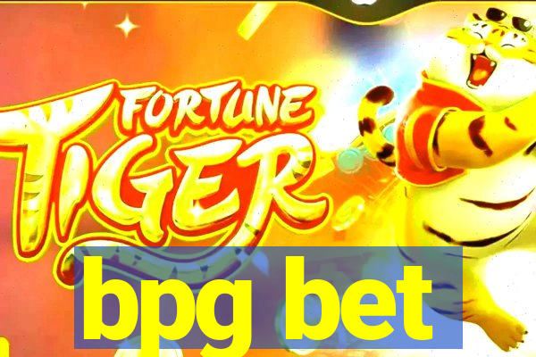 bpg bet