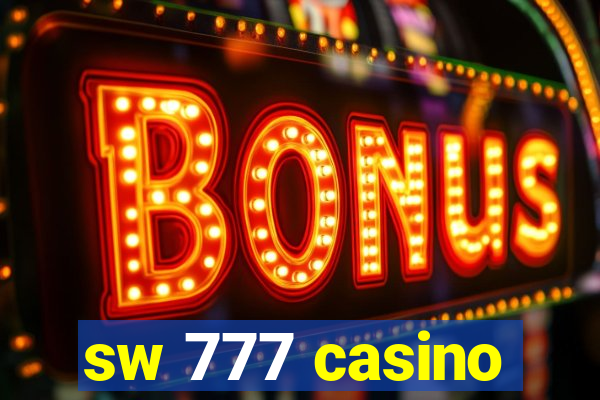 sw 777 casino