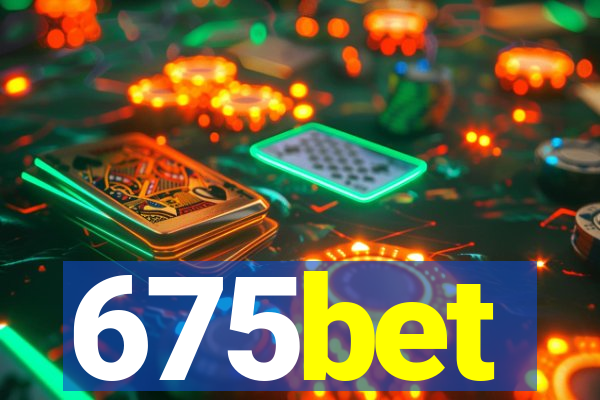 675bet