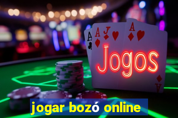 jogar bozó online