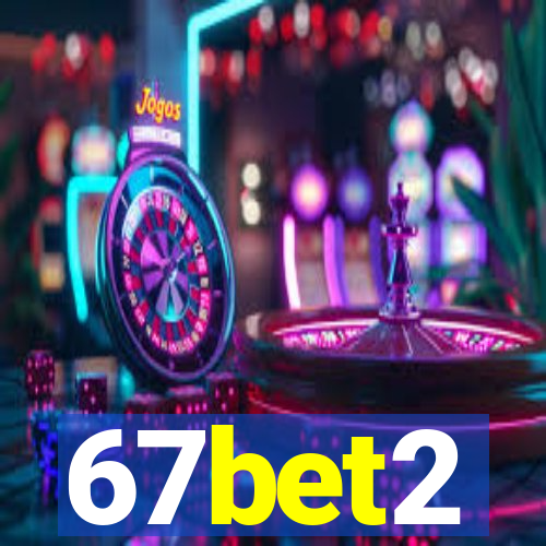 67bet2