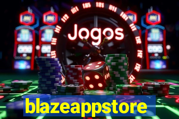 blazeappstore