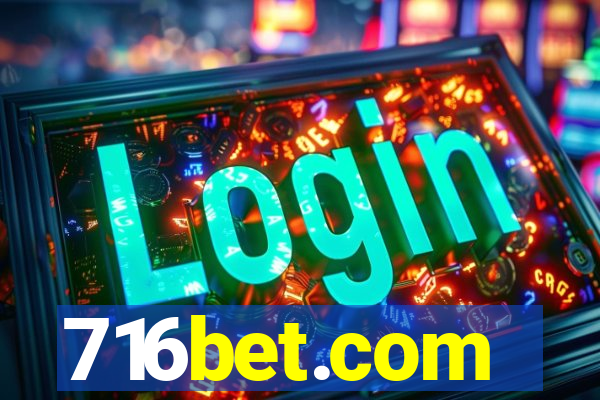 716bet.com