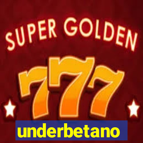 underbetano