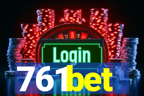 761bet