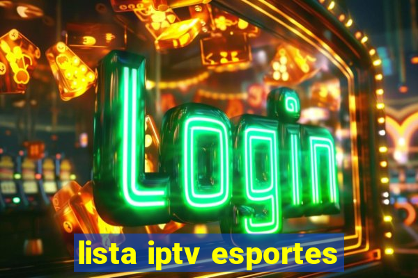 lista iptv esportes