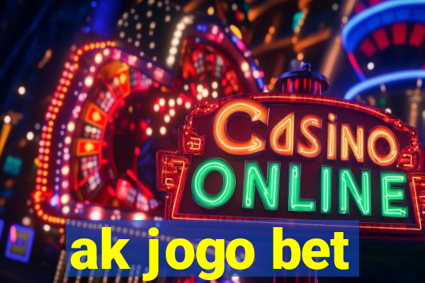 ak jogo bet