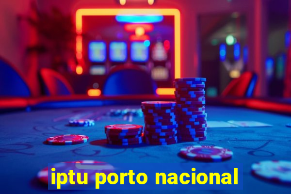 iptu porto nacional