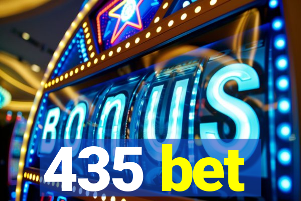 435 bet