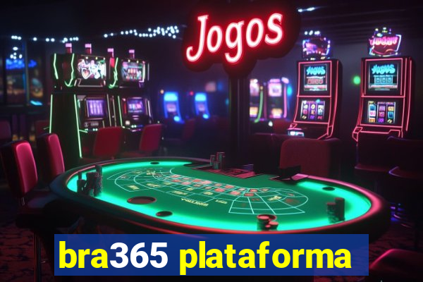 bra365 plataforma