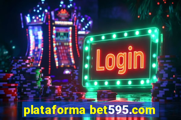 plataforma bet595.com