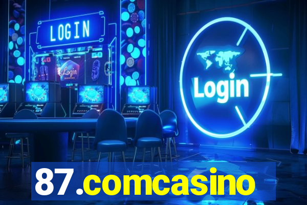 87.comcasino