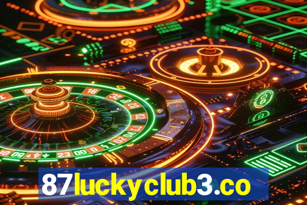 87luckyclub3.com