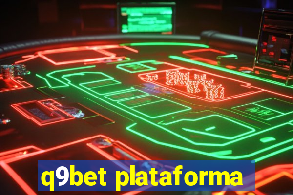 q9bet plataforma