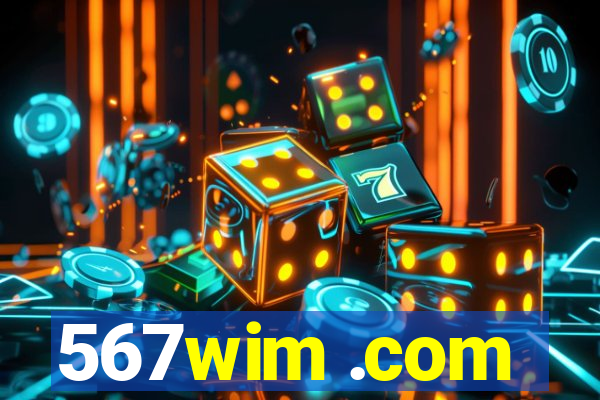 567wim .com