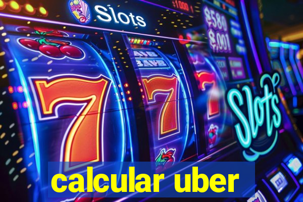 calcular uber