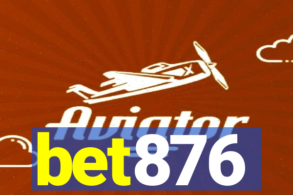 bet876