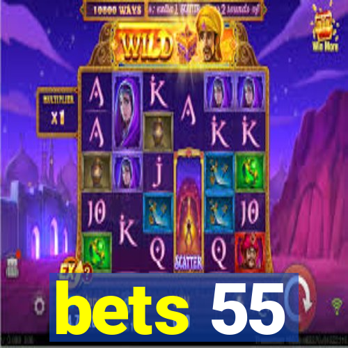 bets 55