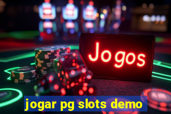 jogar pg slots demo