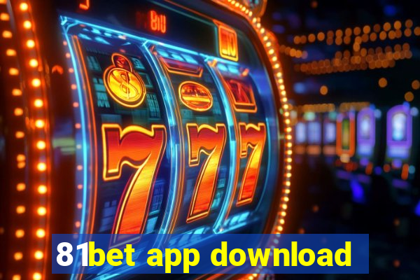 81bet app download