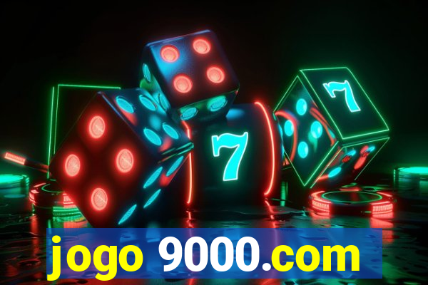 jogo 9000.com