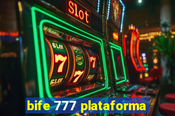 bife 777 plataforma