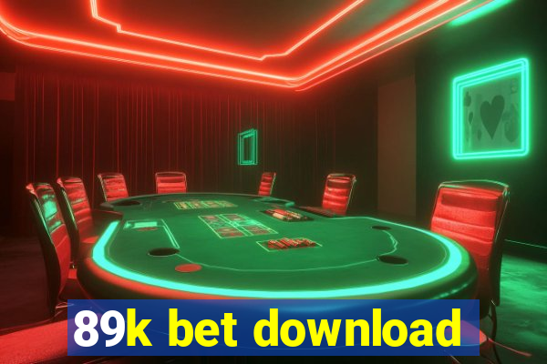 89k bet download