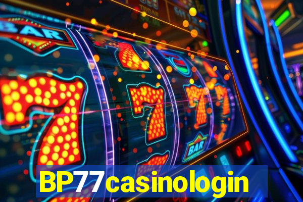 BP77casinologin