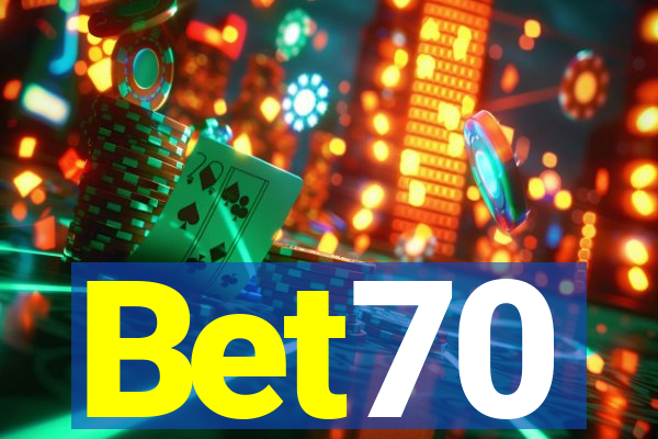 Bet70