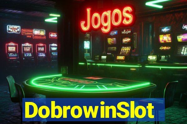 DobrowinSlot