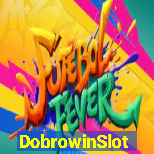 DobrowinSlot