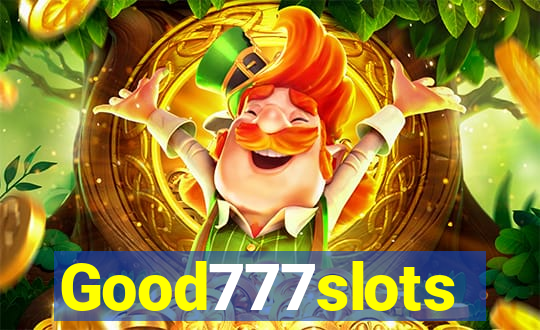 Good777slots