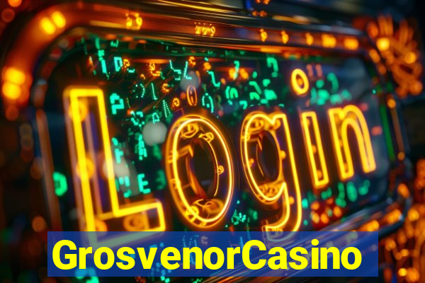 GrosvenorCasino